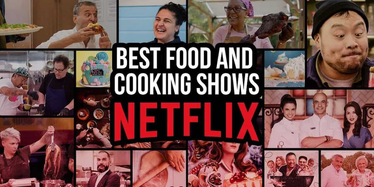 Binge These Cooking Shows On Netflix And Hone Your Culinary Skills